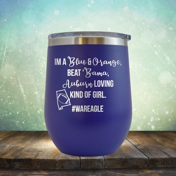 Auburn Loving Kind Of Girl - Wine Tumbler