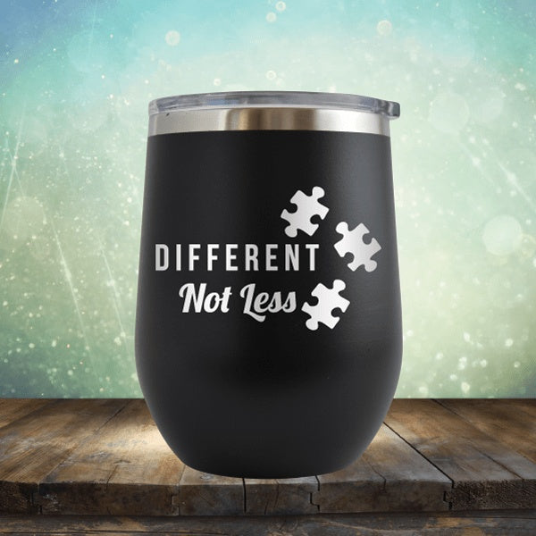 Autism Different Not Less - Wine Tumbler