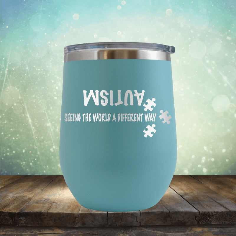 Autism - Seeing The World Differently - Wine Tumbler