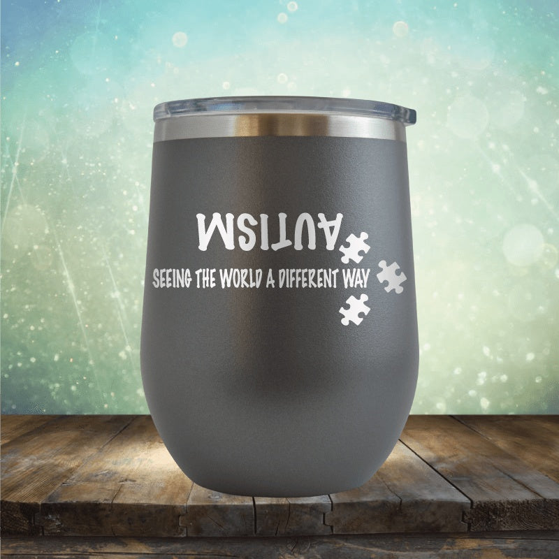 Autism - Seeing The World Differently - Wine Tumbler