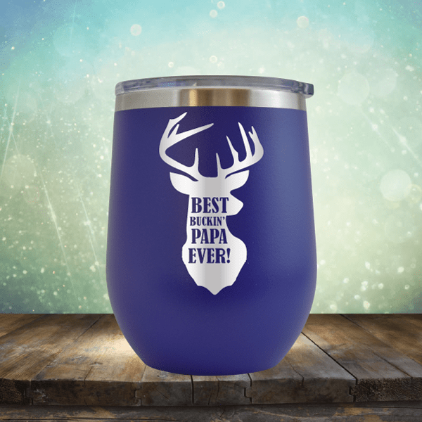 Best Buckin&#39; Papa - Wine Tumbler