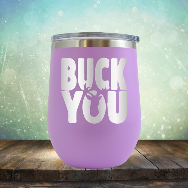 Buck You - Wine Tumbler