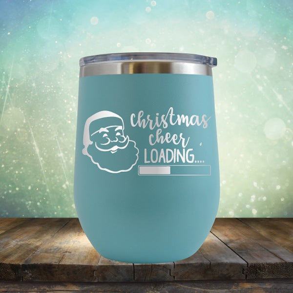 Christmas Cheer Loading - Wine Tumbler