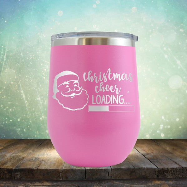 Christmas Cheer Loading - Wine Tumbler