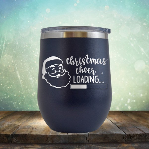 Christmas Cheer Loading - Wine Tumbler
