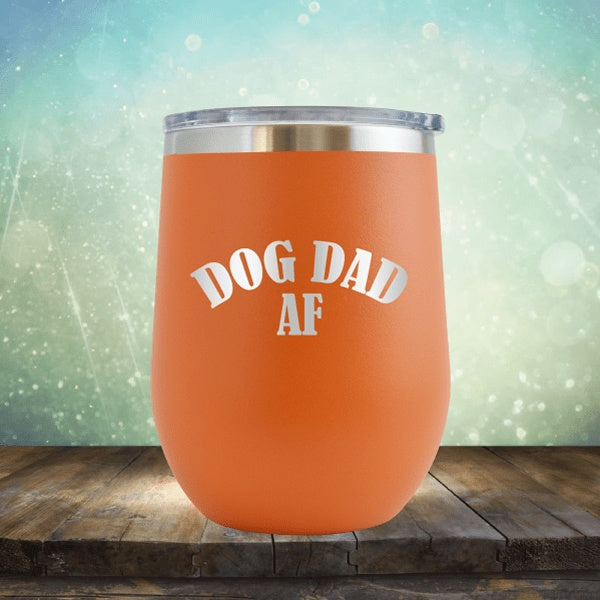 Dog Dad AF - Wine Tumbler