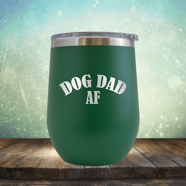 Dog Dad AF - Wine Tumbler