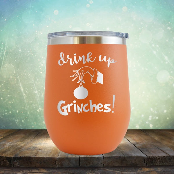 Drink Up Grinches - Wine Tumbler