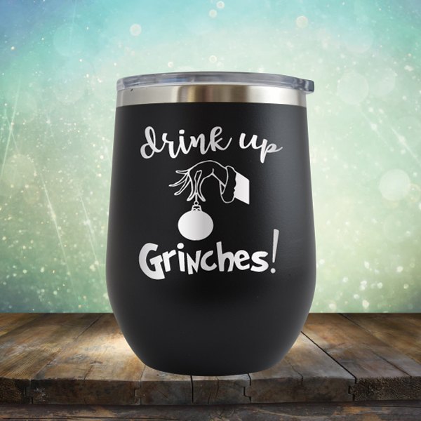 Drink Up Grinches - Wine Tumbler