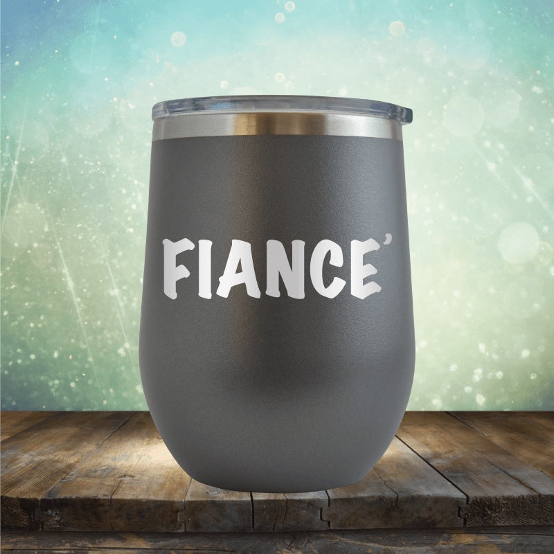 Fiance - Wine Tumbler