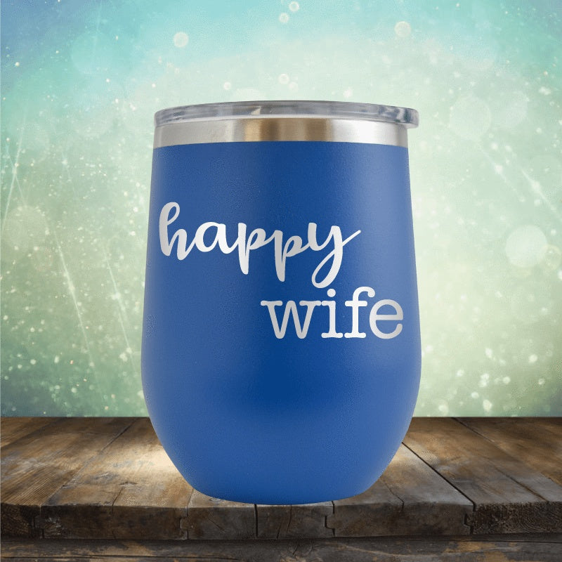 Happy Wife - Wine Tumbler