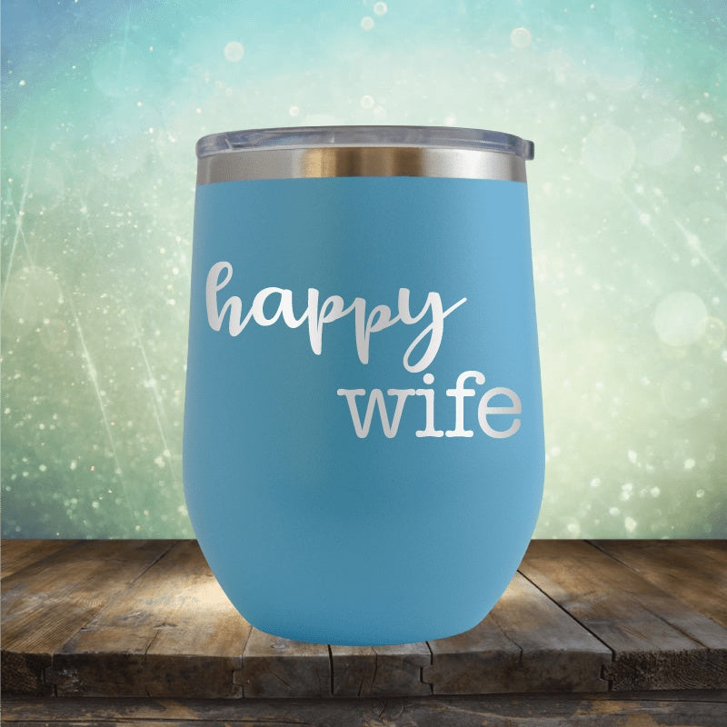 Happy Wife - Wine Tumbler