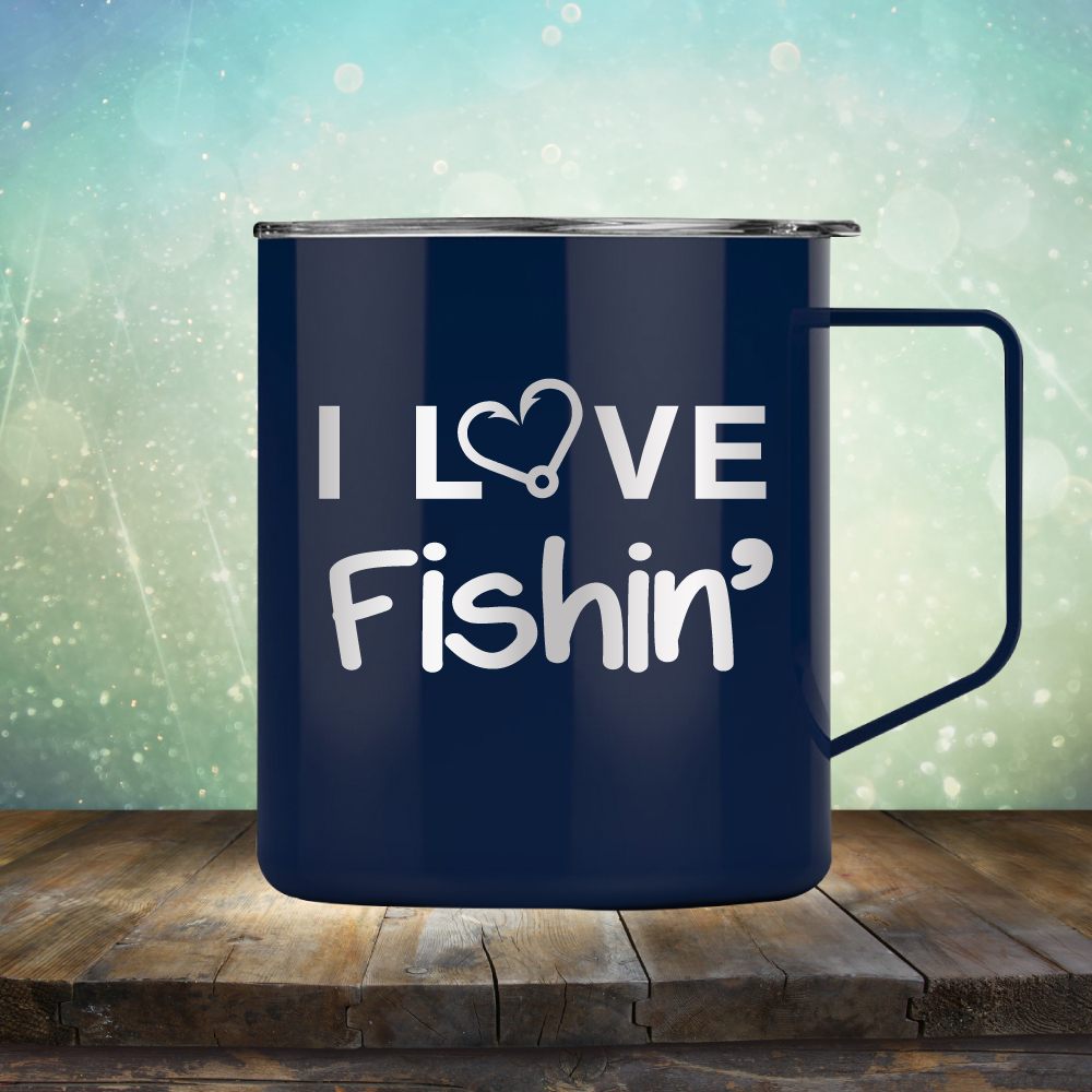 I Love Fishin&#39;