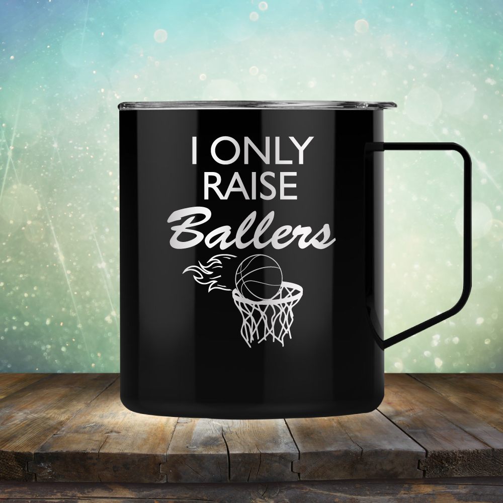 I Only Raise Ballers Basketball