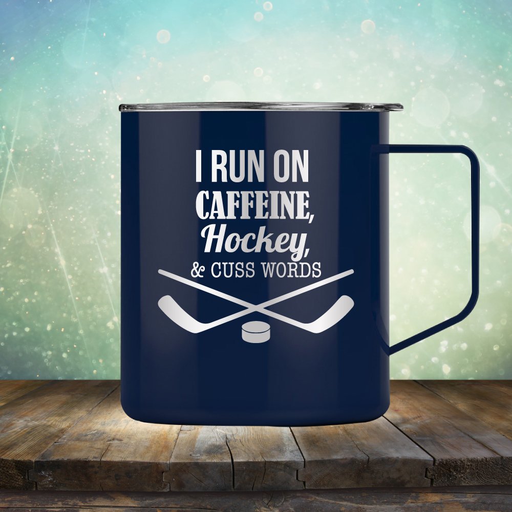 I Run On Caffeine, Hockey &amp; Cuss Words