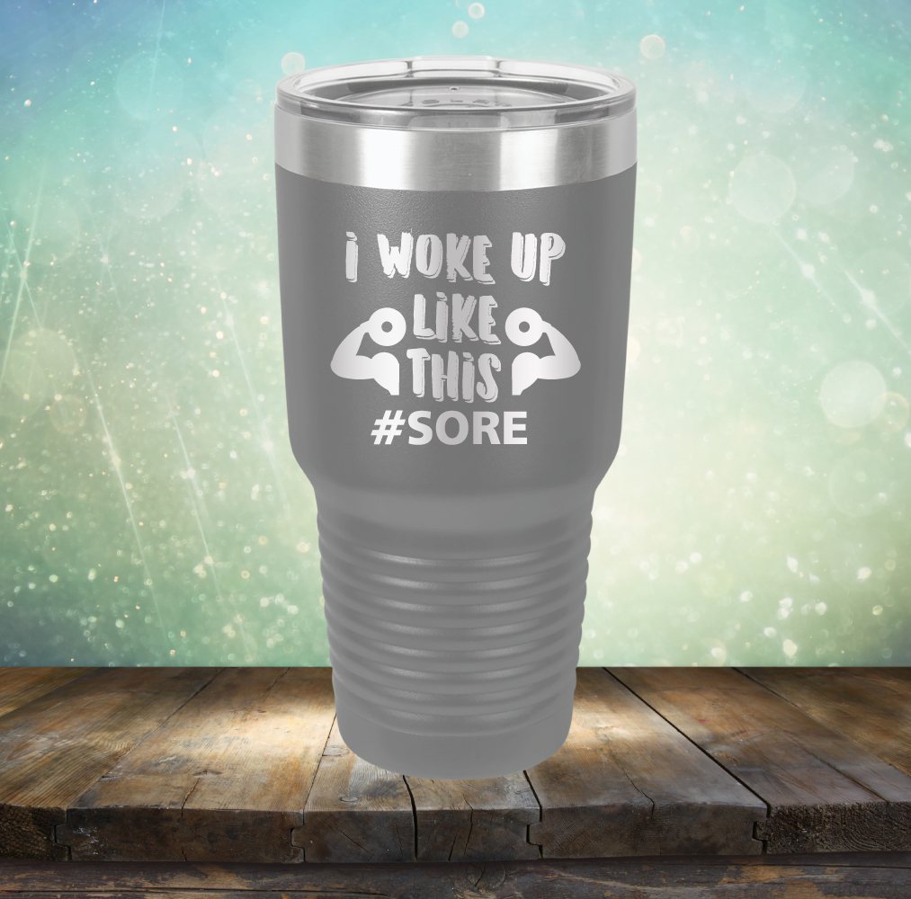 I Woke Up Like This Sore