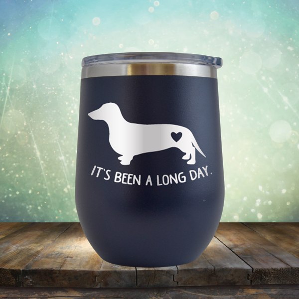 It&#39;s Been A Long Day - Wine Tumbler