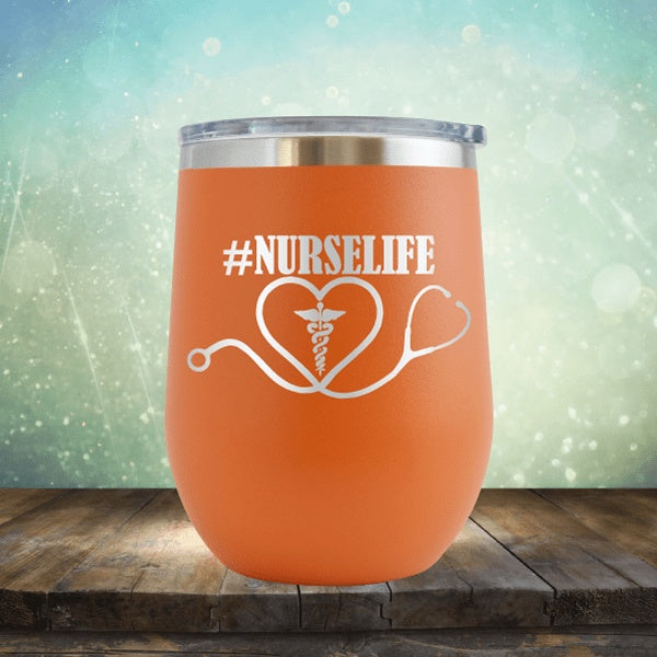 #Nurse Life - Wine Tumbler