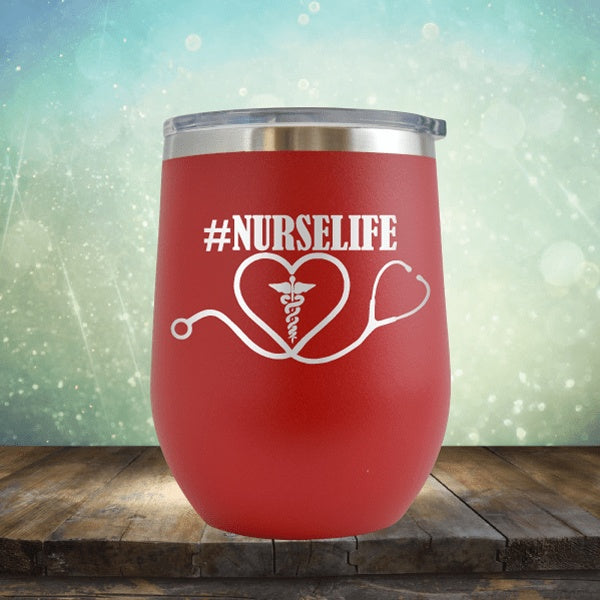 #Nurse Life - Wine Tumbler