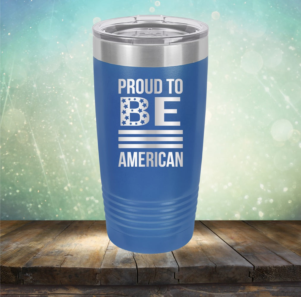 Proud To Be American