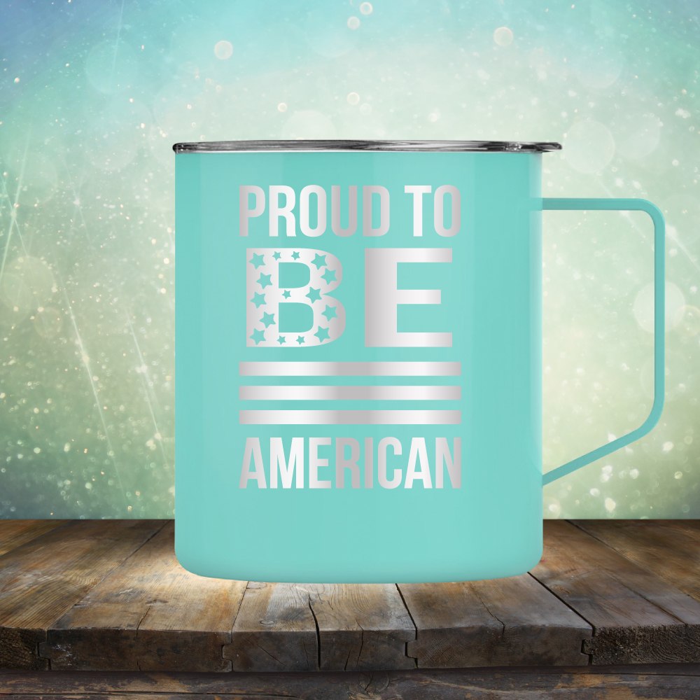 Proud To Be American
