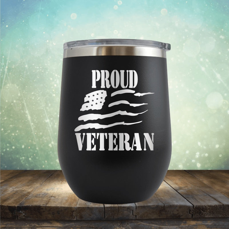 Proud Veteren - Wine Tumbler