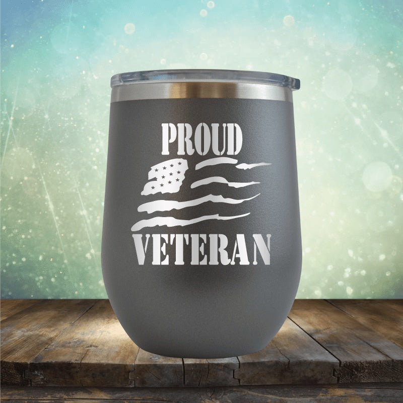 Proud Veteren - Wine Tumbler