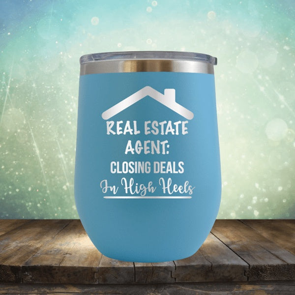 Realtor - Closing Deal&#39;s In High Heels - Wine Tumbler