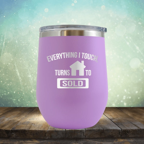 Realtor - Everything I Touch Turns To Sold - Wine Tumbler