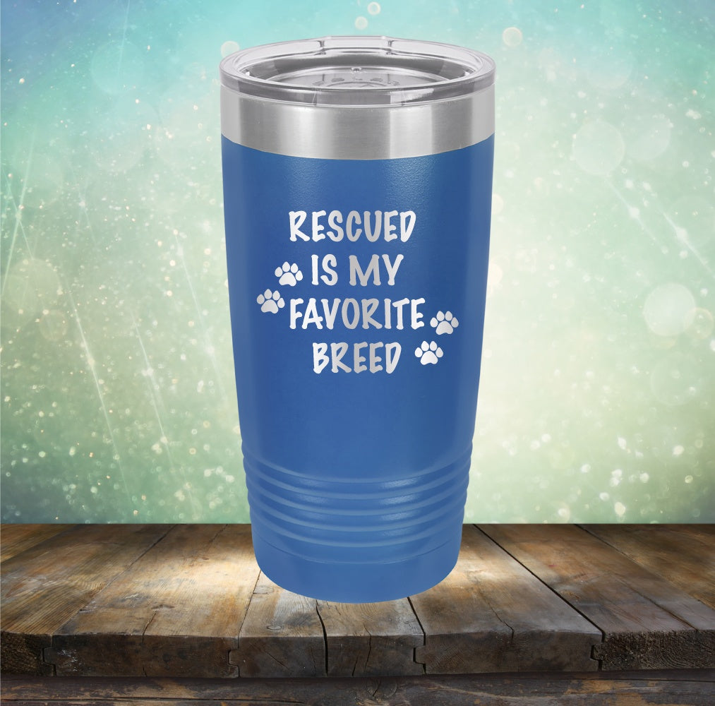 Rescued Is My Favorite Breed
