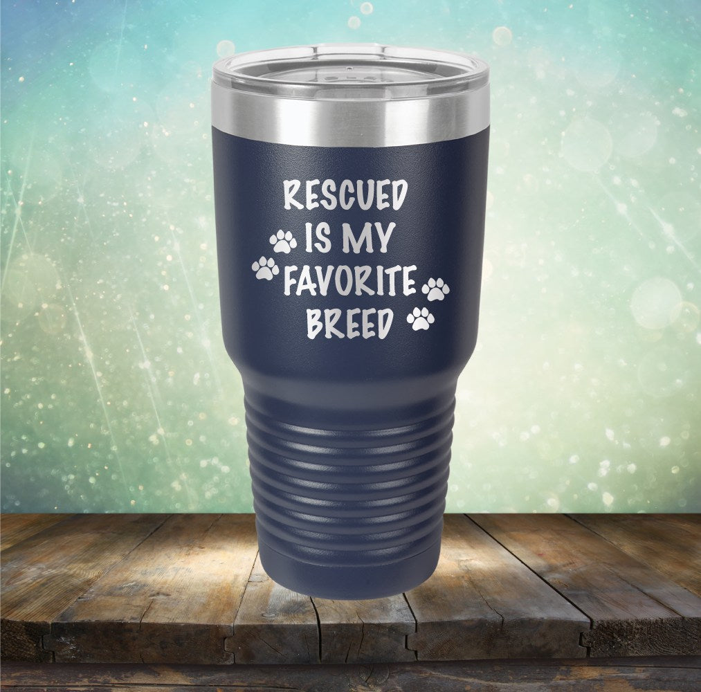 Rescued Is My Favorite Breed