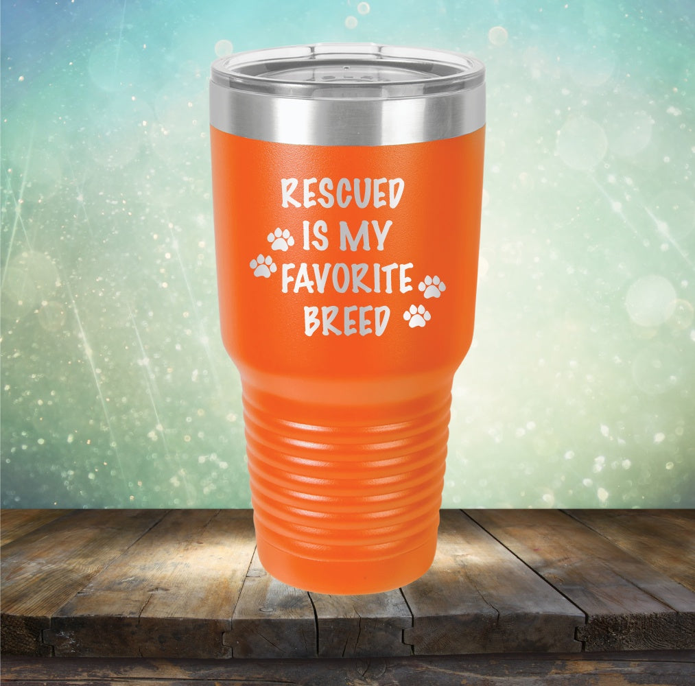 Rescued Is My Favorite Breed