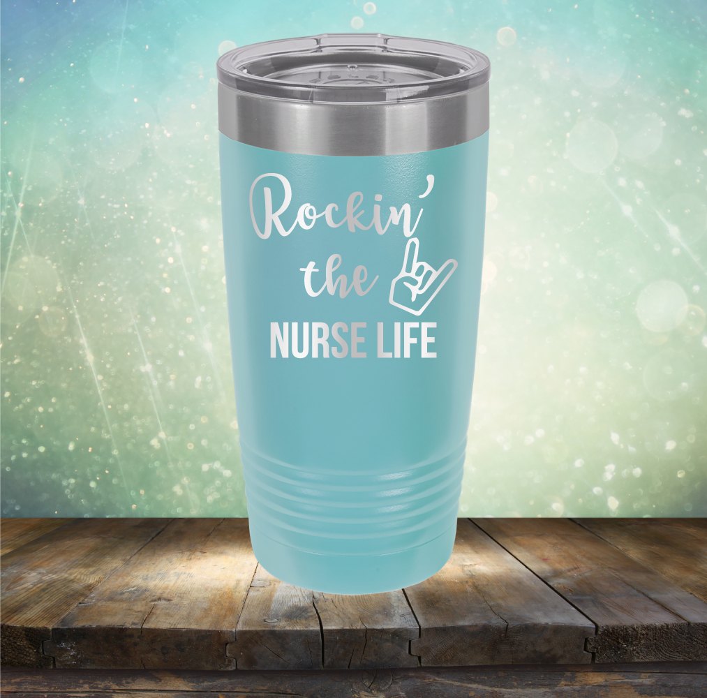 Rockin&#39; The Nurse Life
