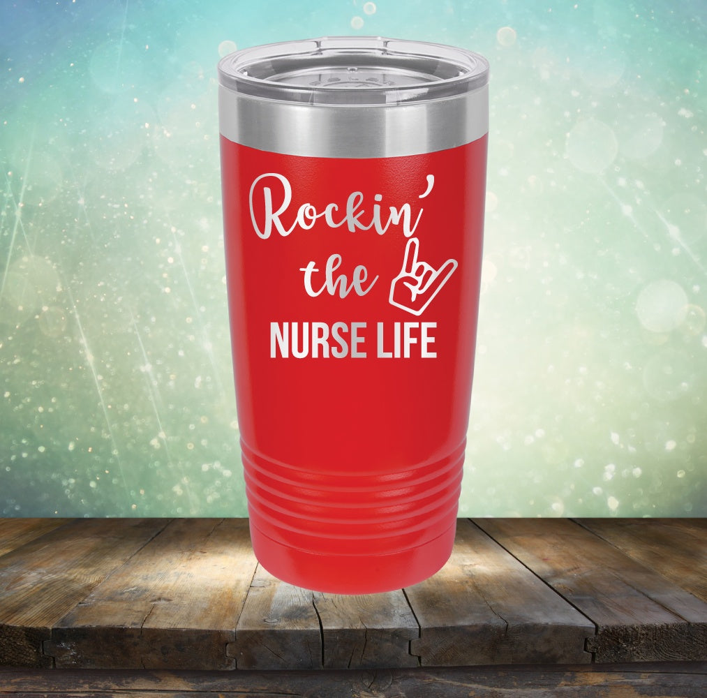 Rockin&#39; The Nurse Life