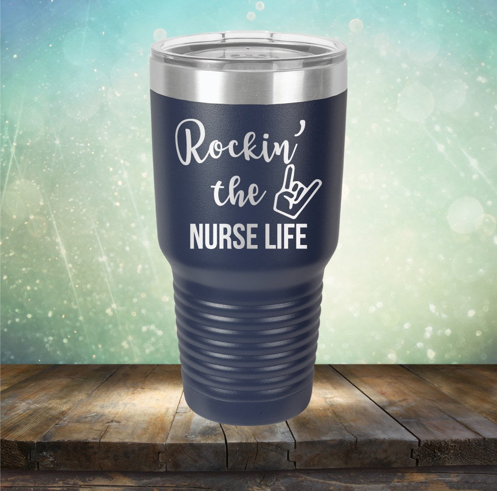 Rockin&#39; The Nurse Life