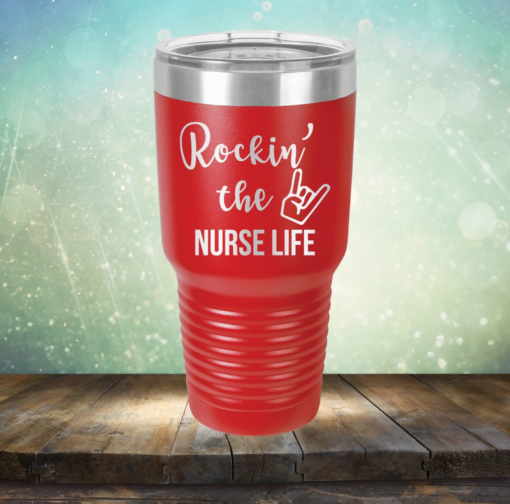 Rockin&#39; The Nurse Life