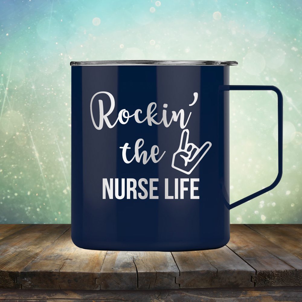 Rockin&#39; The Nurse Life