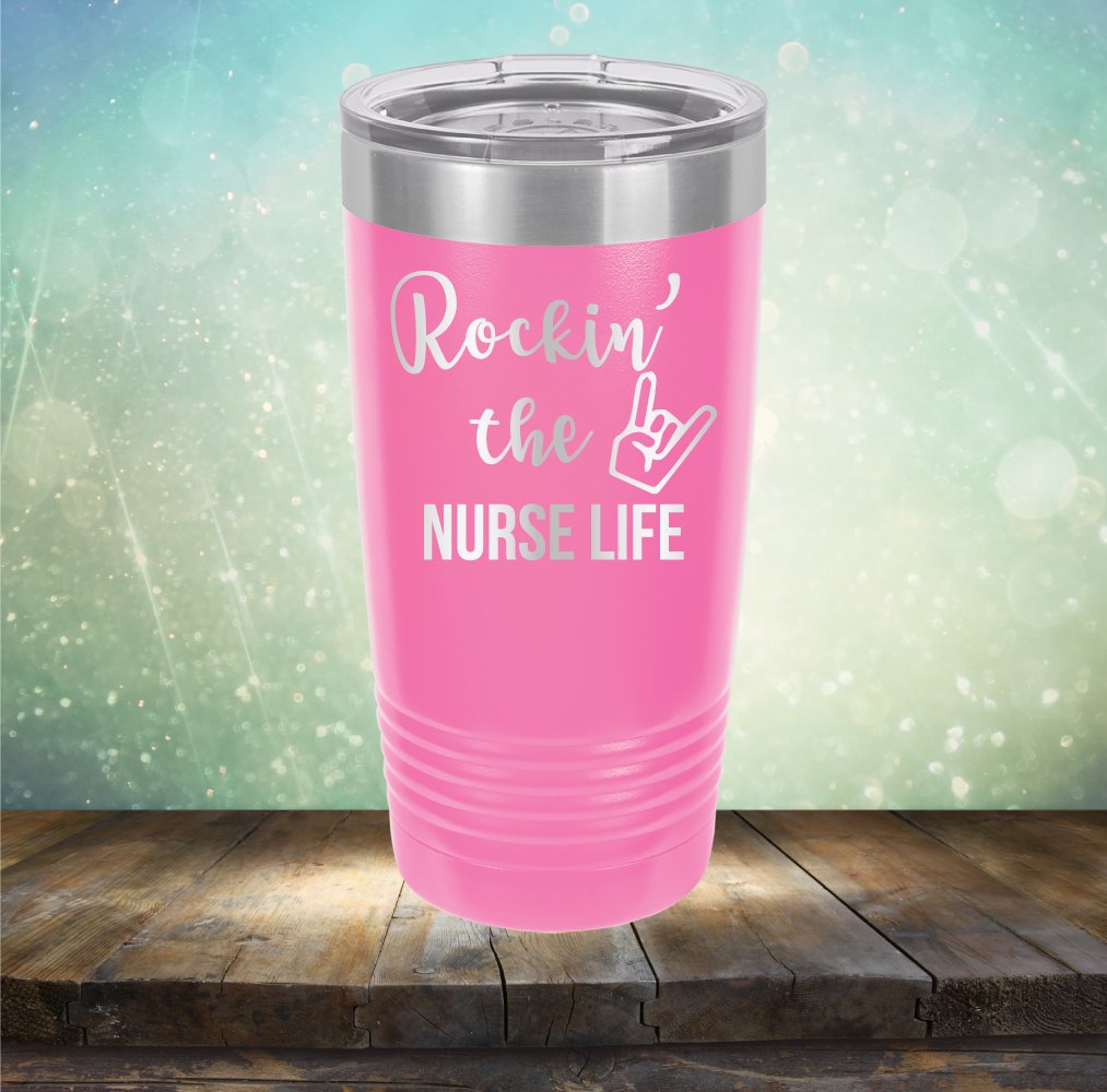 Rockin&#39; The Nurse Life