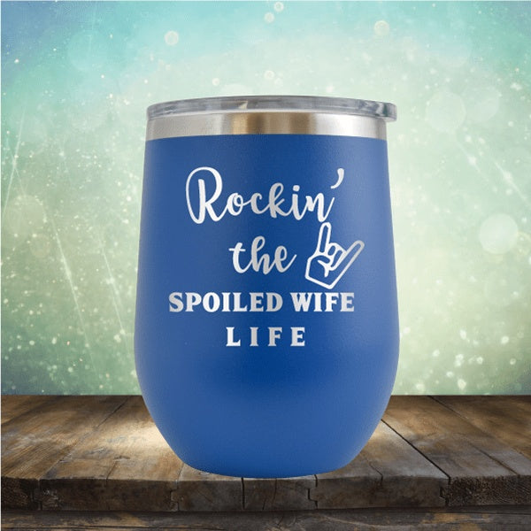 Spoiled Wife - Wine Tumbler