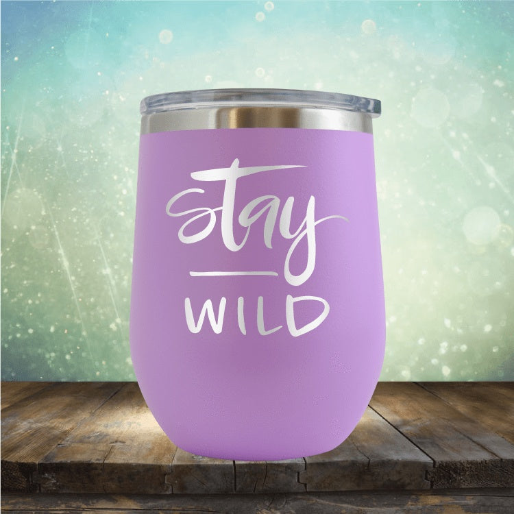 Stay Wild - Wine Tumbler