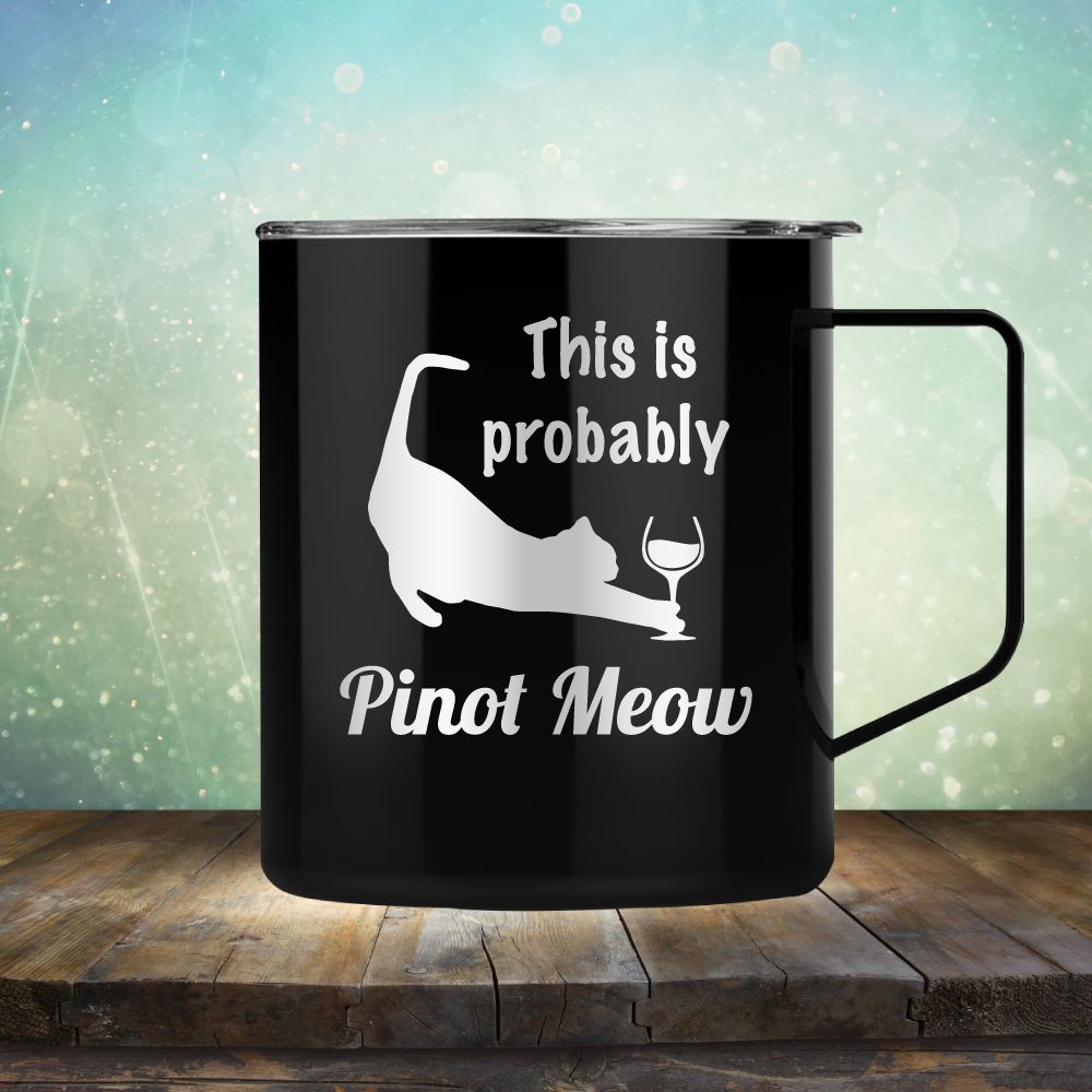 This Is Probably Pinot Meow