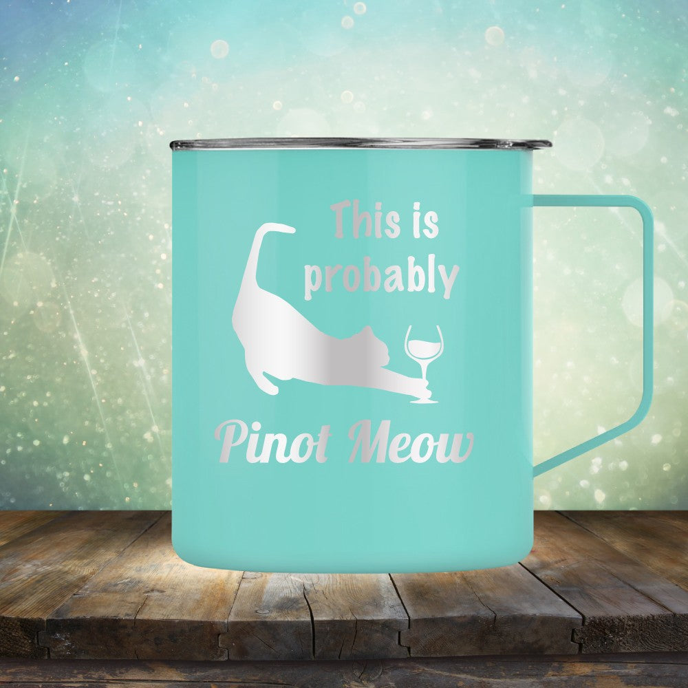 This Is Probably Pinot Meow