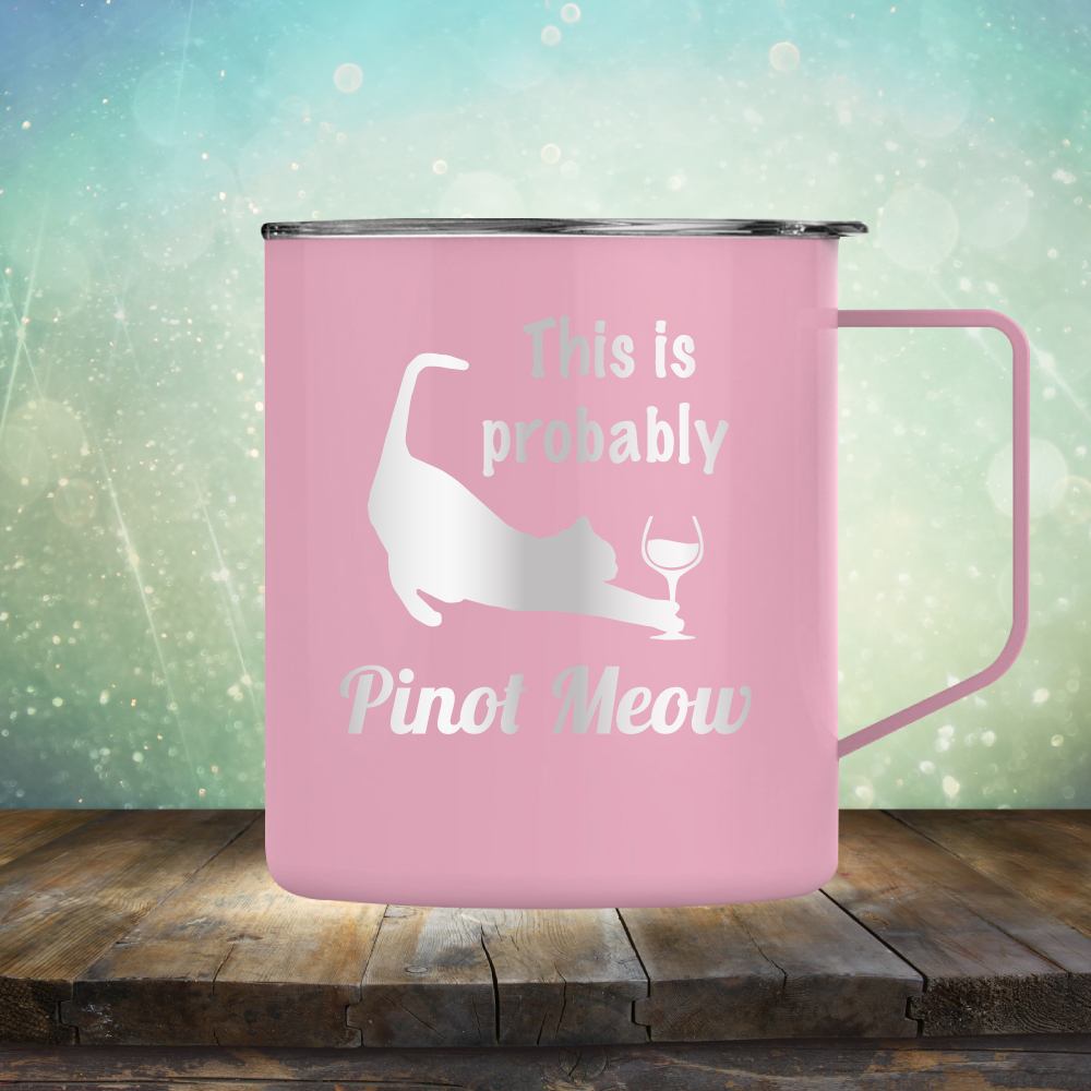 This Is Probably Pinot Meow