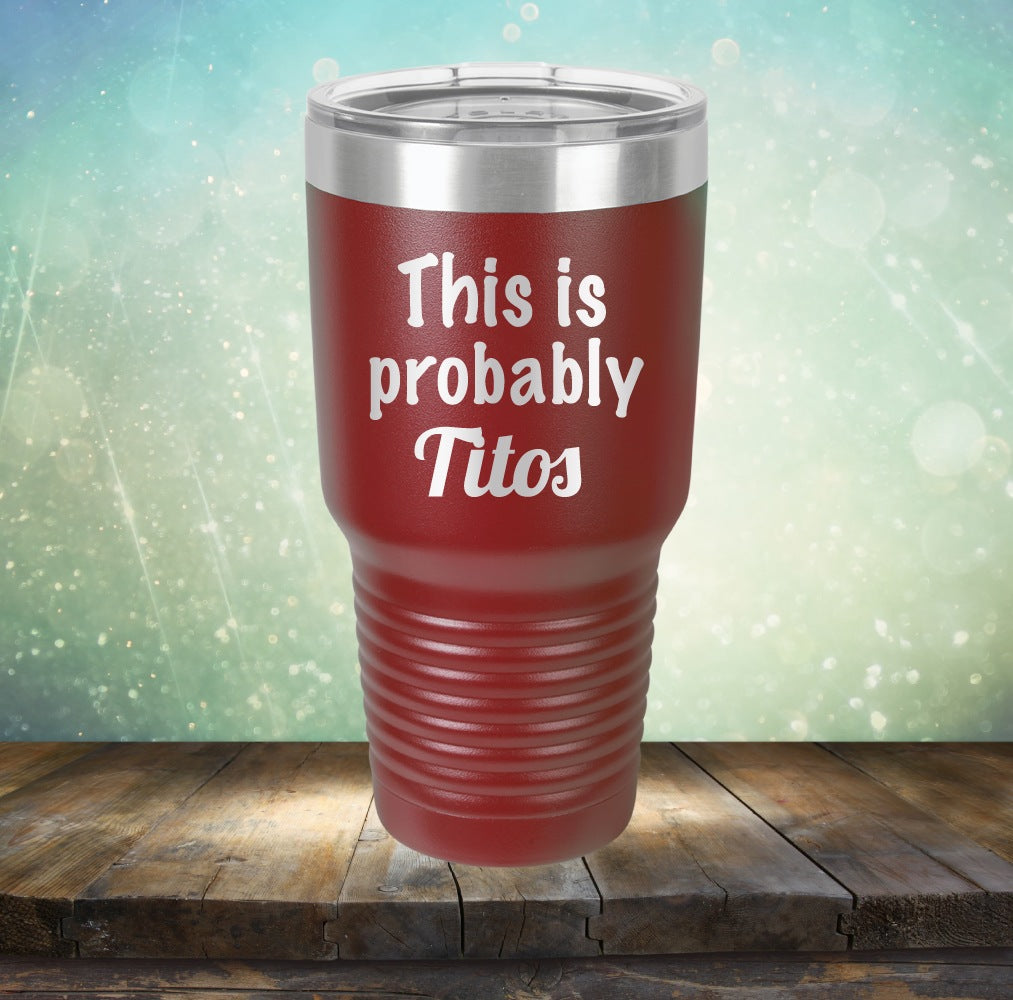 This Is Probably Titos