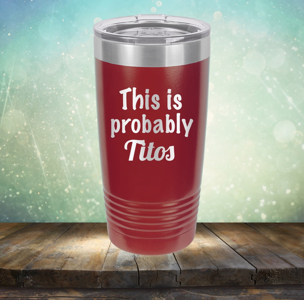 This Is Probably Titos