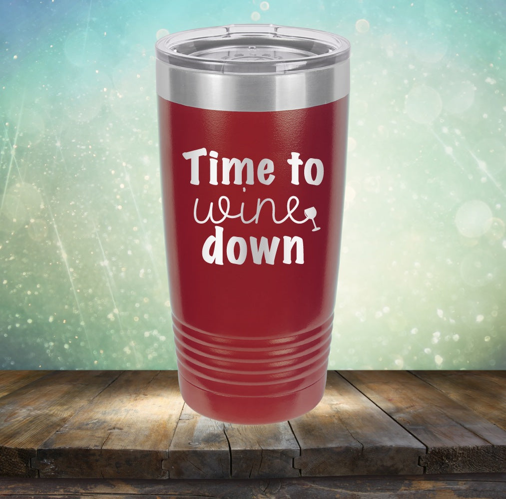 Time To Wine Down
