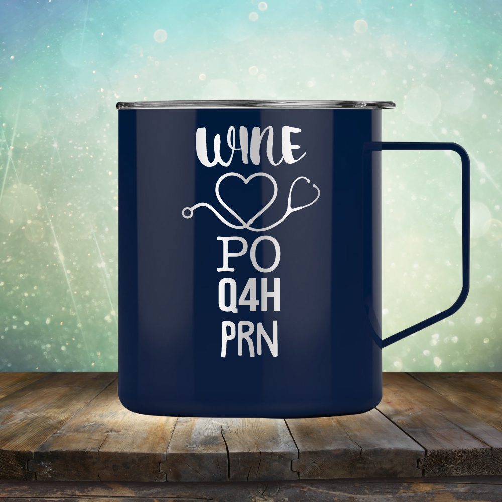 Wine Po,Q4h,Prn