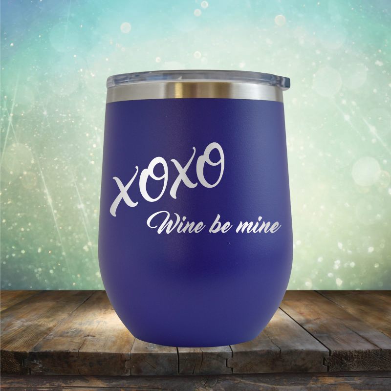 XOXO Wine Be Mine - Wine Tumbler